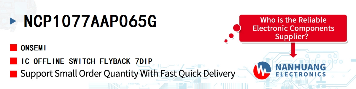 NCP1077AAP065G onsemi IC OFFLINE SWITCH FLYBACK 7DIP