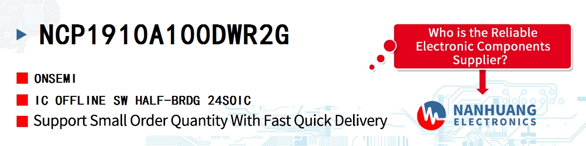 NCP1910A100DWR2G onsemi IC OFFLINE SW HALF-BRDG 24SOIC