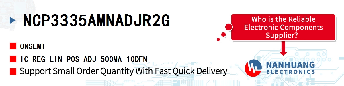 NCP3335AMNADJR2G onsemi IC REG LIN POS ADJ 500MA 10DFN