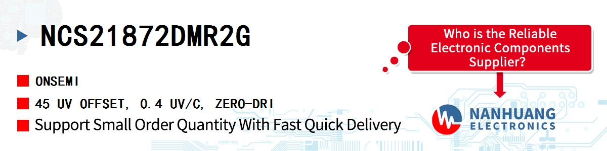 NCS21872DMR2G onsemi 45 UV OFFSET, 0.4 UV/C, ZERO-DRI