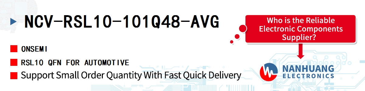 NCV-RSL10-101Q48-AVG onsemi RSL10 QFN FOR AUTOMOTIVE