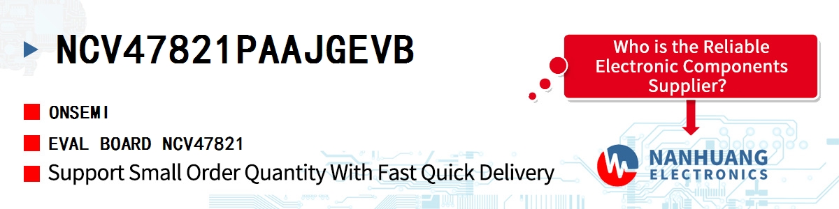 NCV47821PAAJGEVB onsemi EVAL BOARD NCV47821
