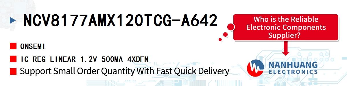 NCV8177AMX120TCG-A642 onsemi IC REG LINEAR 1.2V 500MA 4XDFN