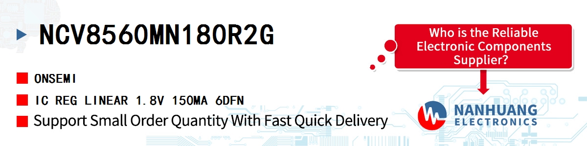 NCV8560MN180R2G onsemi IC REG LINEAR 1.8V 150MA 6DFN