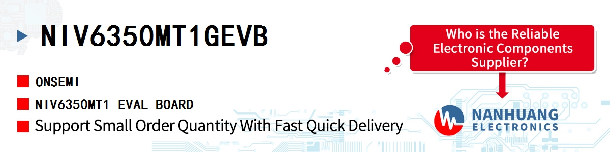NIV6350MT1GEVB onsemi NIV6350MT1 EVAL BOARD