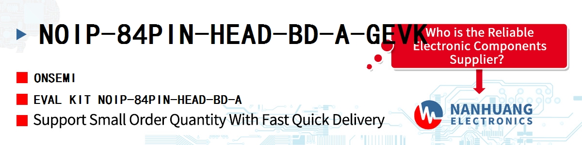 NOIP-84PIN-HEAD-BD-A-GEVK onsemi EVAL KIT NOIP-84PIN-HEAD-BD-A