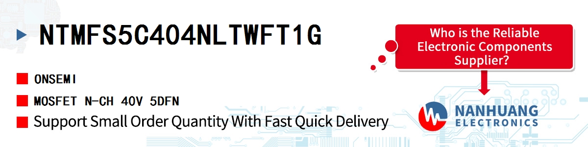 NTMFS5C404NLTWFT1G onsemi MOSFET N-CH 40V 5DFN