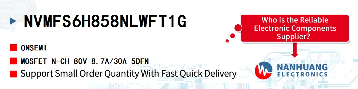 NVMFS6H858NLWFT1G onsemi MOSFET N-CH 80V 8.7A/30A 5DFN