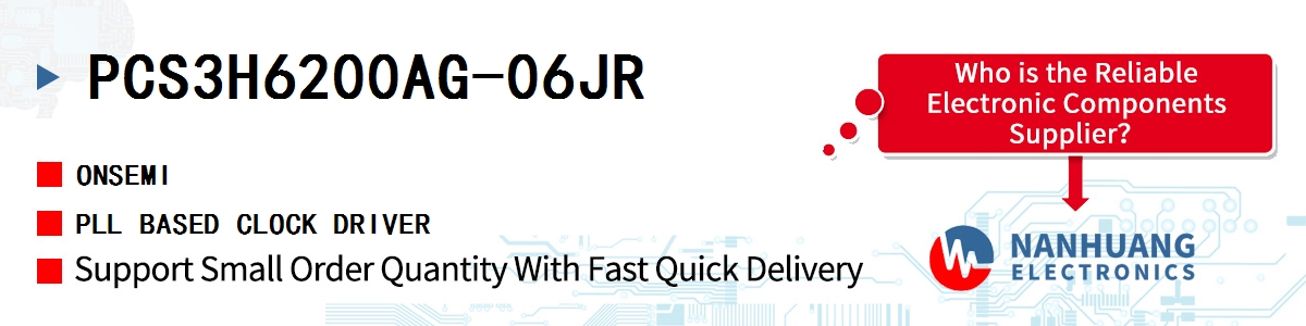 PCS3H6200AG-06JR onsemi PLL BASED CLOCK DRIVER
