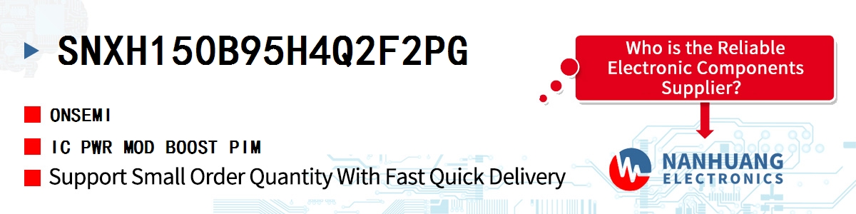 SNXH150B95H4Q2F2PG onsemi IC PWR MOD BOOST PIM