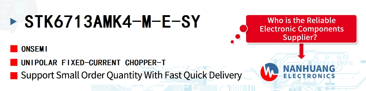 STK6713AMK4-M-E-SY onsemi UNIPOLAR FIXED-CURRENT CHOPPER-T