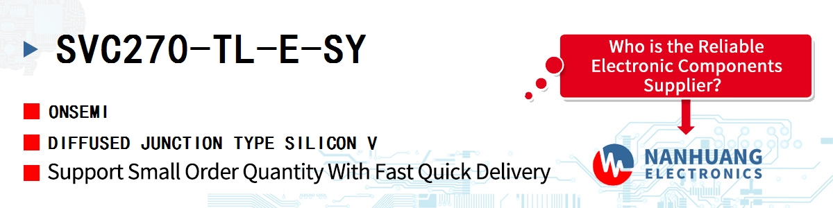 SVC270-TL-E-SY onsemi DIFFUSED JUNCTION TYPE SILICON V